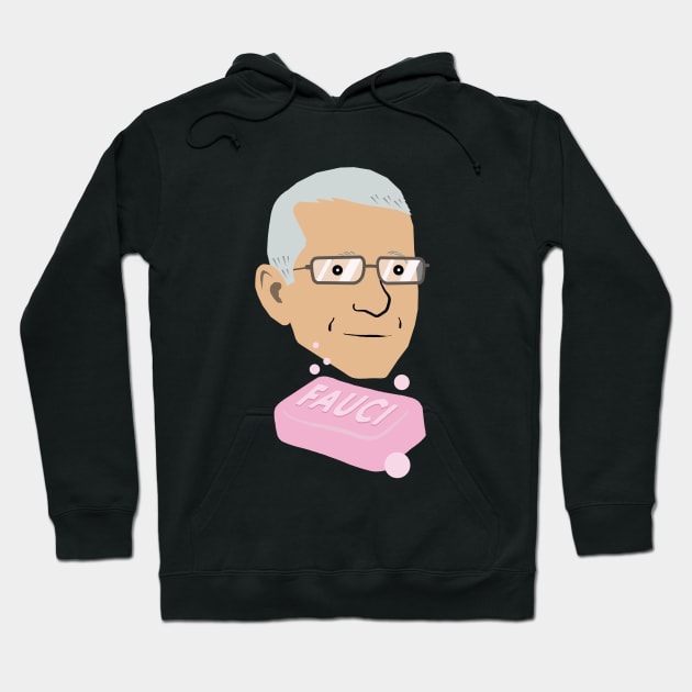 Dr. Fauci Says Wash Your Hands Hoodie by JCPhillipps